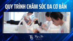 Quy trình chăm sóc da cơ bản cho người mới bắt đầu