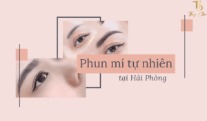 Phun xăm tự nhiên tại Hải Phòng
